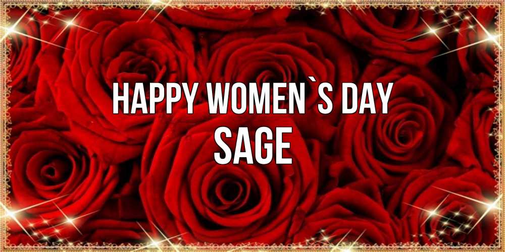 Greetings card с именем, Sage happy women`s day открытка для любимой Greetings with text for free download 